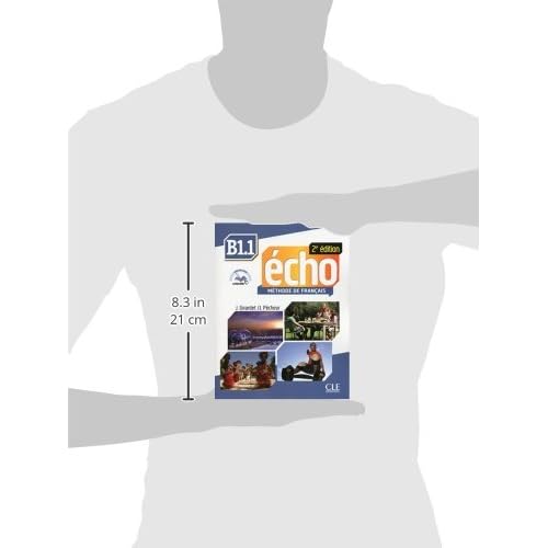 Echo 2eme Edition Livre De L'eleve + Dvd-rom + Livre-web Niveau B1.1 (French Edition)