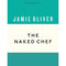 The Naked Chef (Anniversary Editions)