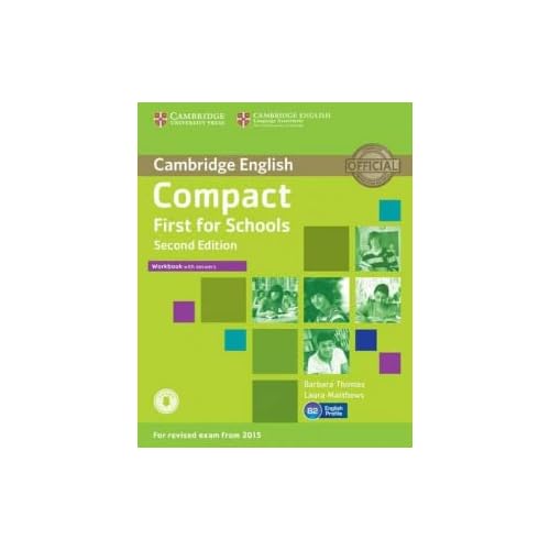 Compact First for Schools Workbook with Answers with Audio