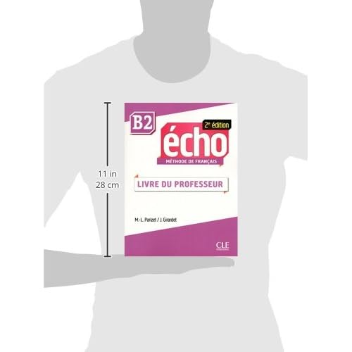 Echo B2 -2ème édition (French Edition)