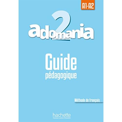 Adomania : Niveau 2 : Guide pédagogique (French Edition)