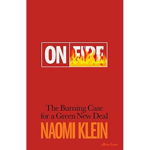 On Fire: The Burning Case for a Green New Deal