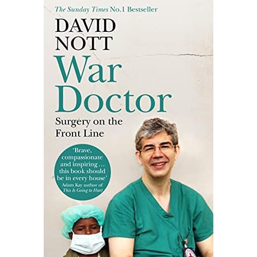 War Doctor: Surgery on the Front Line