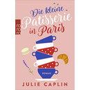 Die kleine Patisserie in Paris (Romantic Escapes)