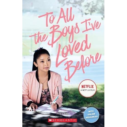 To All The Boys I've Loved Before BOOK ONLY (Scholastic Readers)