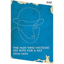 The Man Who Mistook His Wife for a Hat: Oliver Sacks (Picador Collection, 7)