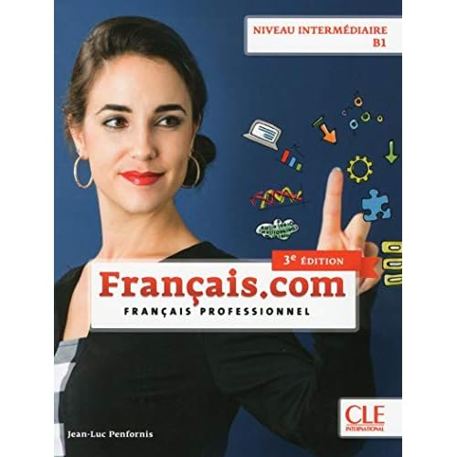 Français.com intermédiaire livre de l'élève + DVD 3ème édition (French Edition)