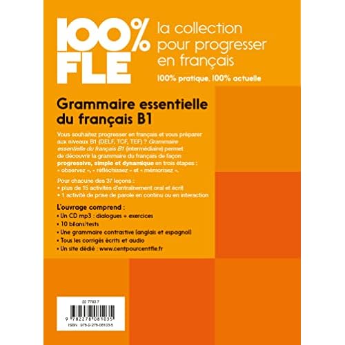 100% FLE Grammaire essentielle du francais B1 2015 - livre CD MP3 + 550 Exercices (French Edition)