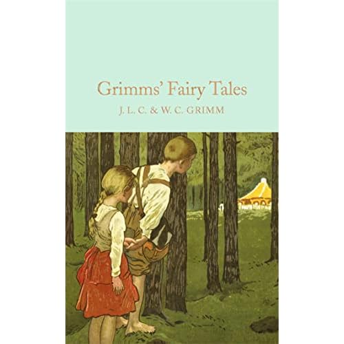 Grimms' Fairy Tales (Macmillan Collector's Library)