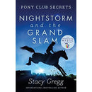 Nightstorm and the Grand Slam (Pony Club Secrets) (Book 12)