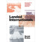 Landed Internationals: Planning Cultures, the Academy, and the Making of the Modern Middle East (Lateral Exchanges: Architecture, Urban Development, and Transnational Practices)