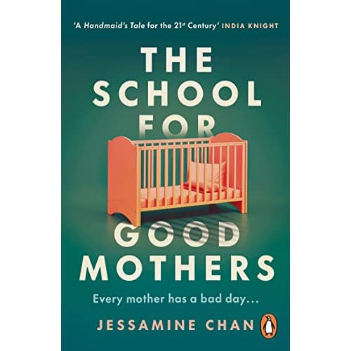 The School for Good Mothers