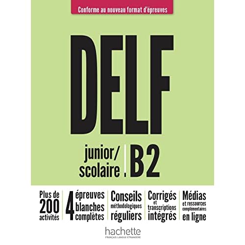 DELF junior/scolaire - Nouveau format d'épreuves (B2)