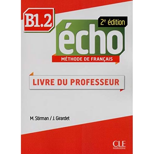 Echo 2e edition (2013) (METHODE ECHO) (French Edition)