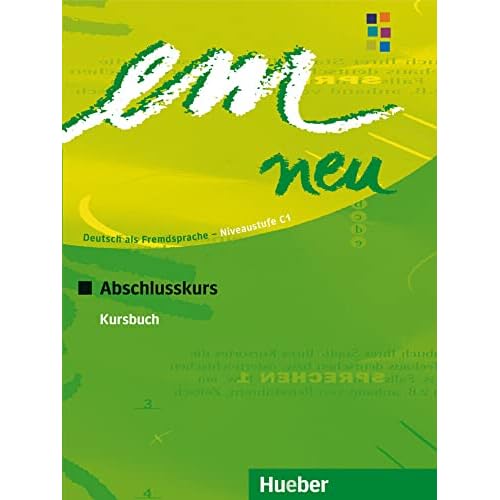 EM NEU 2008 ABSCHL.Kursbuch (alum.) (German Edition)