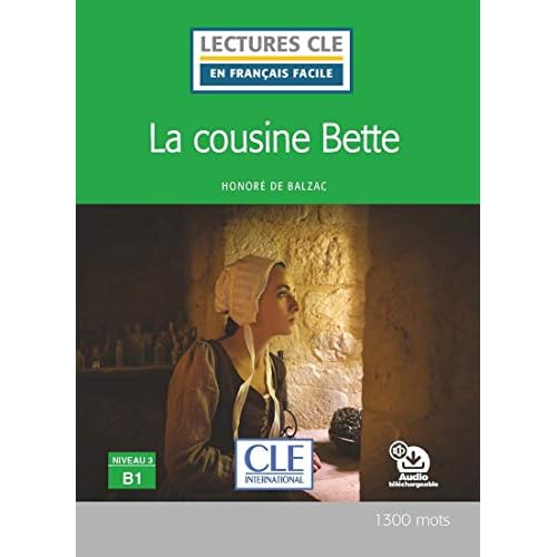 LCFF La cousine Bette + CD niveau B1 2è éd.