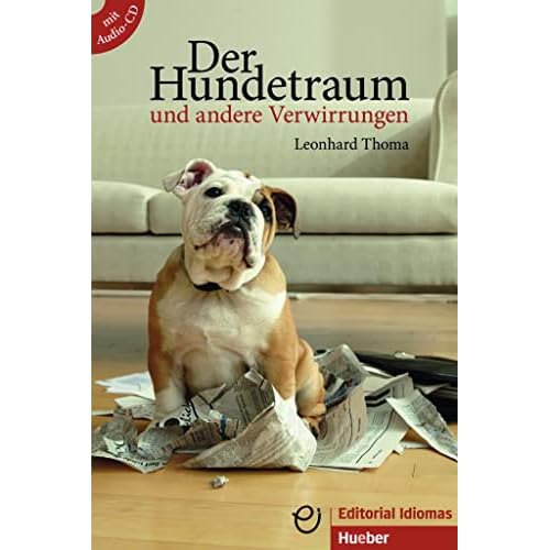 Der Hundetraum und andere Verwirrungen. 12 Lesetexte für Lerner der Grundstufe. (Lernmaterialien)