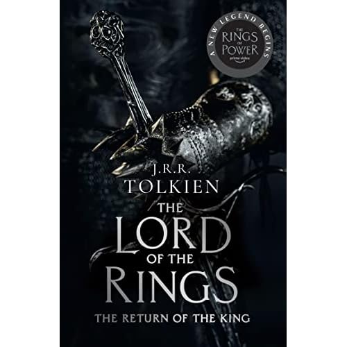 The Return of the King: Discover Middle-earth in the Bestselling Classic Fantasy Novels before you watch 2022's Epic New Rings of Power Series: Book 3