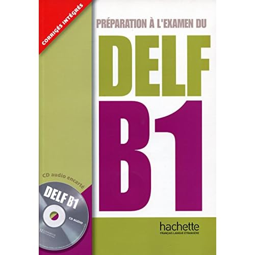 Preparation A L'Examen Du Delf Textbook B1 with CD