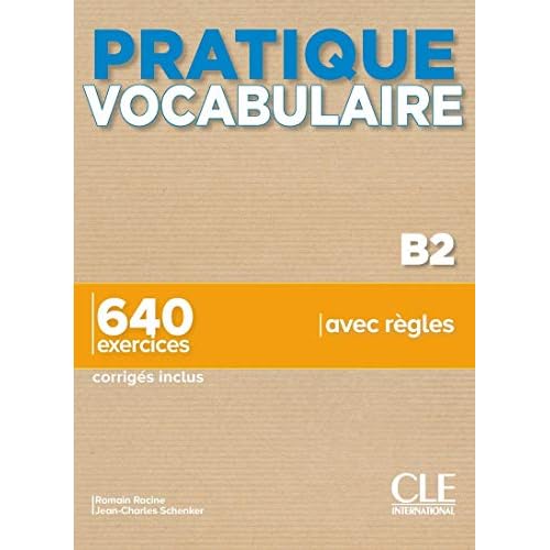 Pratique vocabulaire niveau B2