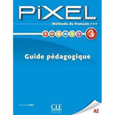 Pixel: Guide Pedagogique 3 (French Edition)