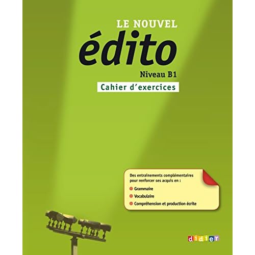 Nouvel Edito B1 Cahier d'Exercises (French Edition)