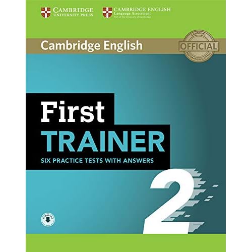 First Trainer 2. Six Practice. Tests with answers with Audio