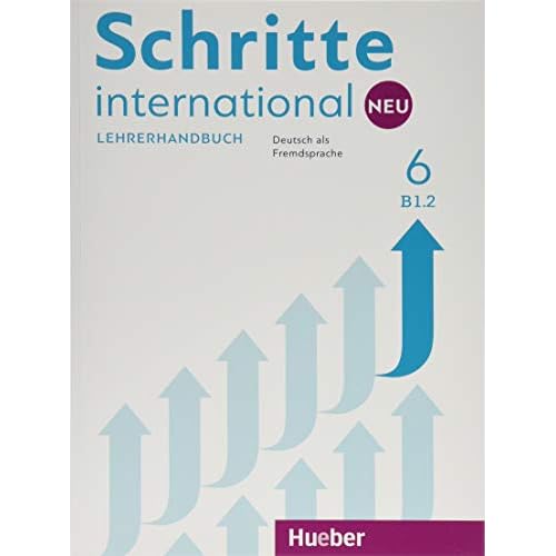 Schritte international Neu 6 / Lehrerhandbuch: Deutsch als Fremdsprache