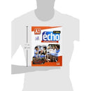 Echo (Nouvelle Version): Livre De L'eleve + Dvd-rom + Livre-web A1 2e Edition (French Edition)