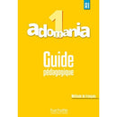 Adomania 1 - Guide pédagogique (A1)