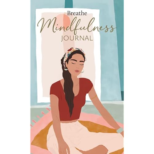 Breathe Mindfulness Journal