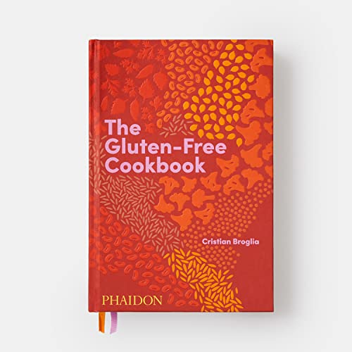 The Gluten-Free Cookbook: 350 delicious and naturally gluten-free recipes from more than 80 countries