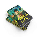 A Double Life: ‘Gripping’ - Erin Kelly