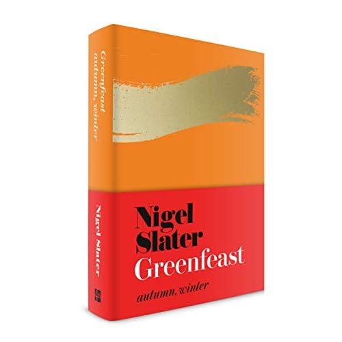 Greenfeast: Autumn, Winter (Cloth-covered, flexible binding): From the Bestselling Author of Eat: The Little Book of Fast Food