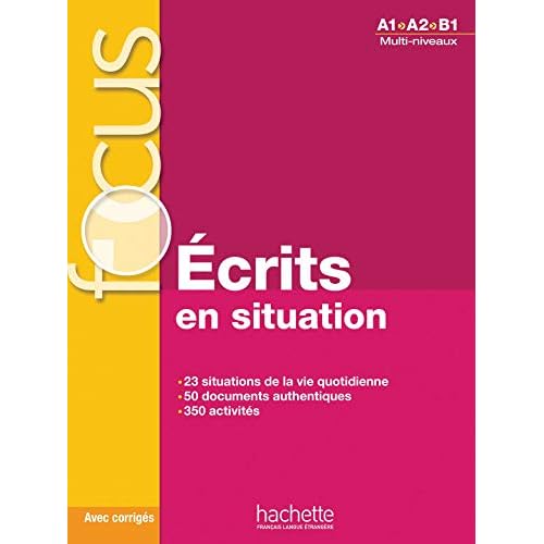 Focus - Écrits en situation (French Edition)