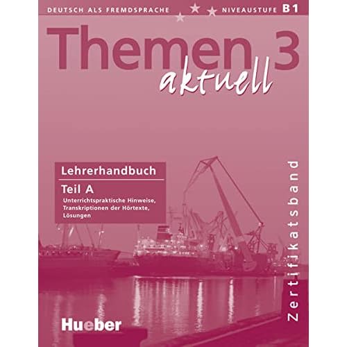 THEMEN AKTUELL 3 Lehrerh.A (L.prof.A) (German Edition)