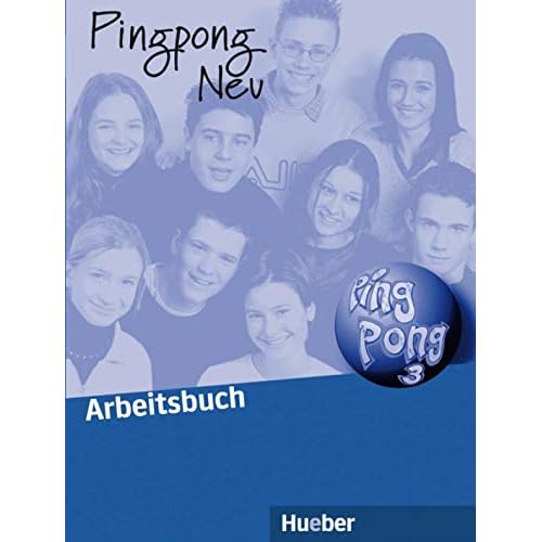 PINGPONG NEU 3 Arbeitsbuch (ejerc.)