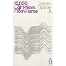 Ten Thousand Light-Years From Home: James Jr. Tiptree (Penguin Science Fiction)