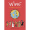 Wine: A Graphic History