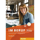 IM BERUF NEU B2+-C1 Kursb.(L.alum.) (German Edition)