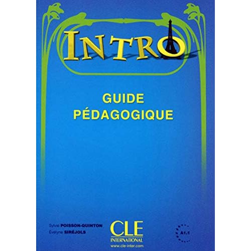 Intro: Guide Pedagogique (French Edition)