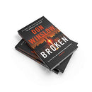 Broken: From the No. 1 international bestselling and critically acclaimed author of The Cartel trilogy