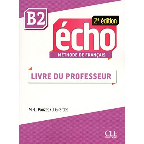 Echo B2 -2ème édition (French Edition)