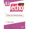 Echo B2 -2ème édition (French Edition)