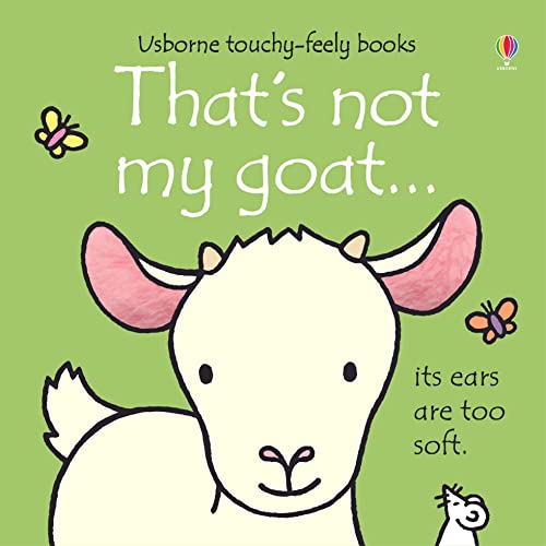 That's Not My Goat...(Usborne Touchy-Feely Books)