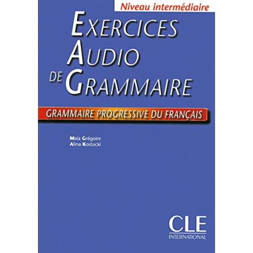 Exercices audio de grammaire progressive du francais