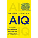 AIQ: How artificial intelligence works and how we can harness its power for a better world