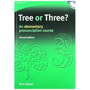 Tree or Three? Student's Book and Audio CD: An Elementary Pronunciation Course (Tree or Three, Ship or Sheep)