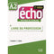 Echo 2eme Edition Niveau A2 Guide Pedagogique (French Edition)