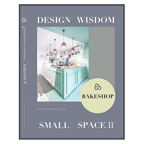 Bake Shop: Design Wisdom in Small Space II